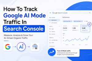 How To Track Google AI Mode Traffic In Search Console